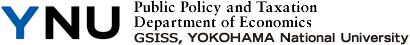 Public Policy and Taxation Department of Economics GSISS, YOKOHAMA National University